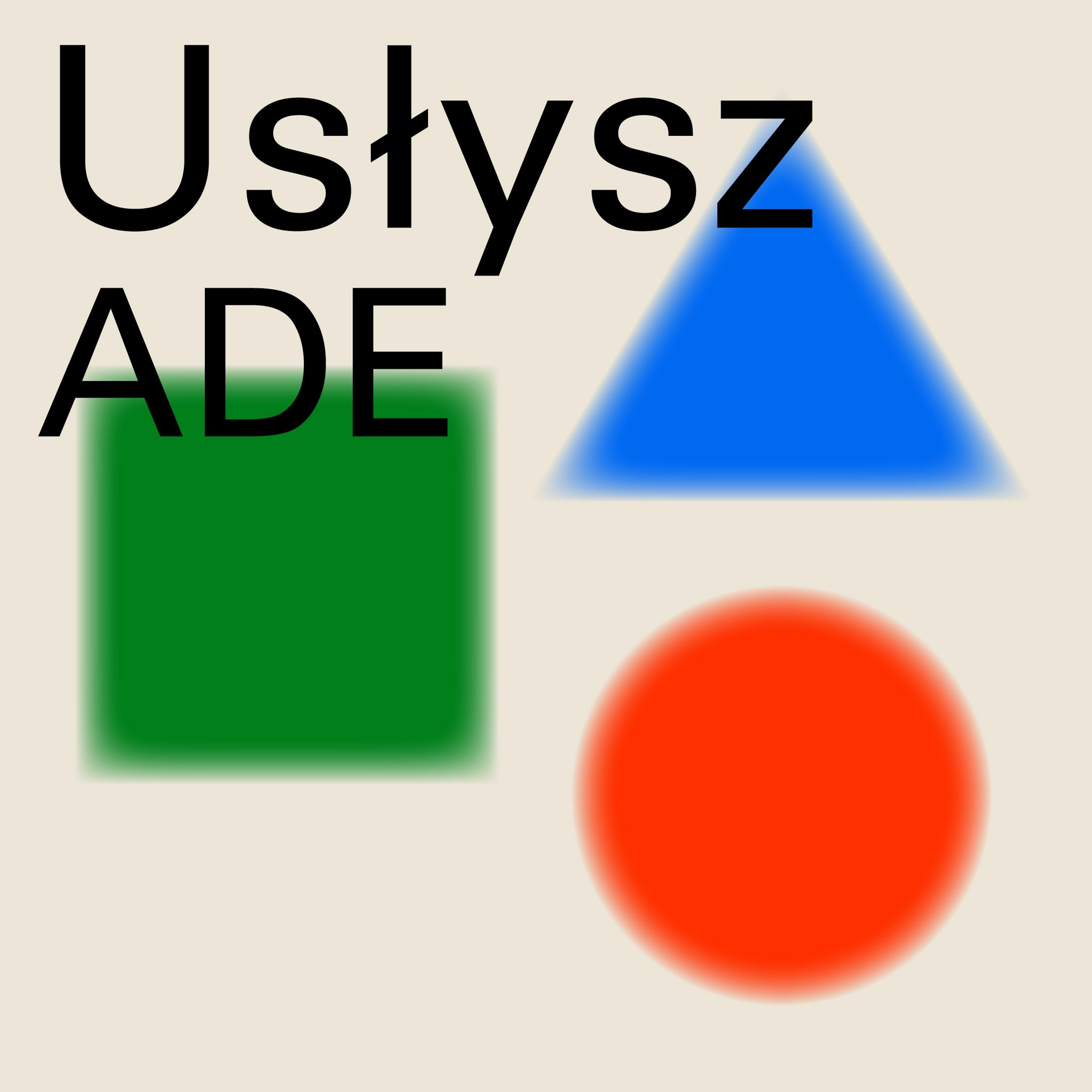Usłysz ADE 2 | Zachować, zapamiętać