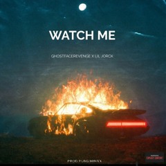 Watch me (feat.Lil Jorck)