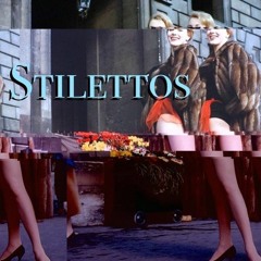 Stilettos (ft. Thing2)