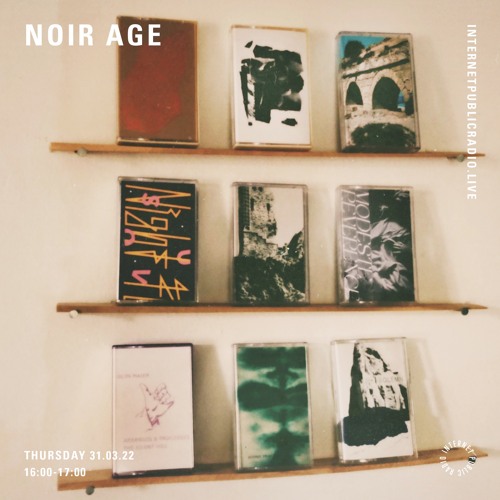 Noir Age on Internet Public Radio - March edition