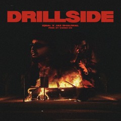 Drillside - IQBAL Ft. Jas Dhaliwal