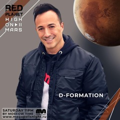 Red Planet Radioshow By High On Mars - Episode #12 (Guestmix By D - Formation)