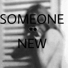 someone new