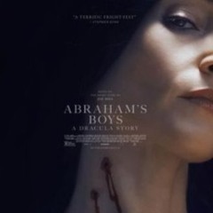 WATCH＠＠～Abraham's Boys: A Dracula Story 2025 (․FulLMovie․) Free Online On English