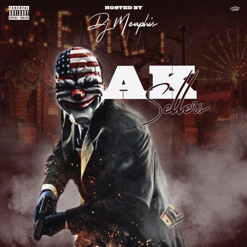 Dj Memphis & Ak Sellers - JustFlow ft. BlacOut & HunchooTrappBabyy