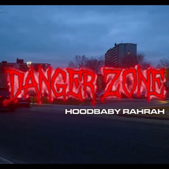 Hoodbaby Rahrah- danger zone