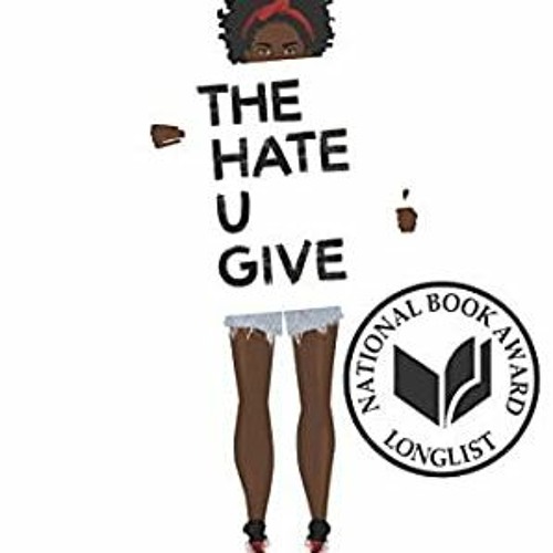 Stream *Literary work) The Hate U Give The Hate U Give, #1 by Angie Thomas  by User 838303097 | Listen online for free on SoundCloud