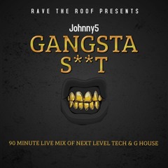Gangsta S**T Vol. 1 (Tech House / G House Mix) FREE DOWNLOAD