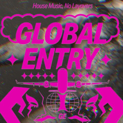 GLOBAL ENTRY 8.30 - THEE ARIES OPENING SET
