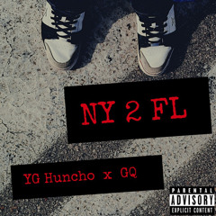 YG Huncho x Gq “NY TO FL” (prod. Alyx)