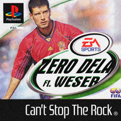 ZERO DELAY Ft. WESEB - `CAN'T STOP THE ROCK (FLIP) [FREE DOWNLOAD]