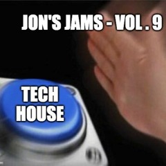 Jon's Jams - Vol. 9 (House)
