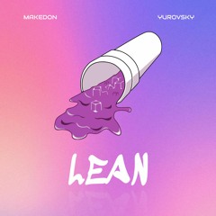 Yurovskiy ft.Makedon- Lean