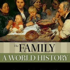 ✔pdf⚡  The Family: A World History (New Oxford World History)