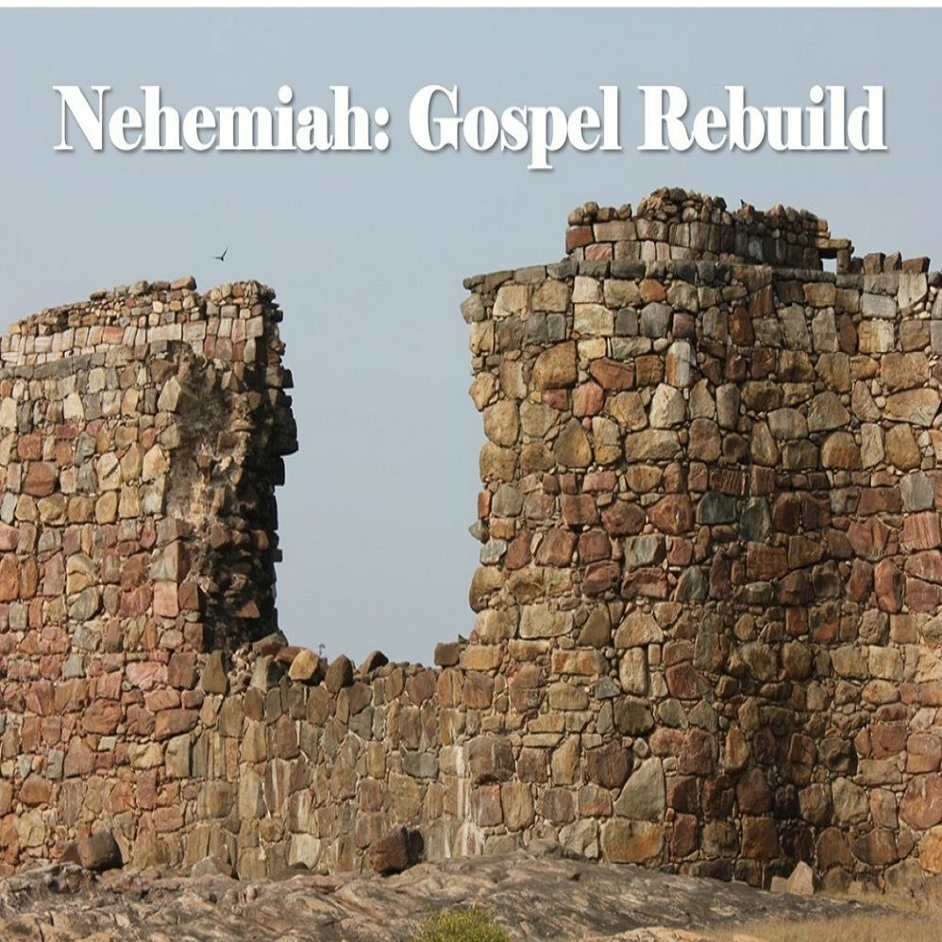 Gospel Rebuild: Why the Bible Matters