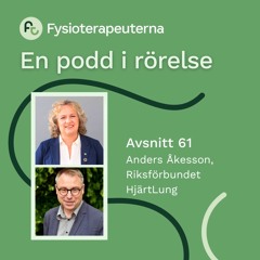 Avsnitt 61. Anders Åkesson, Riksförbundet HjärtLung