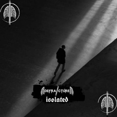 Defracture - Isolated (Free DL)