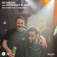 No Nation with Overnight Player - 15 May 2024