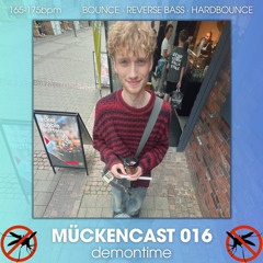 MÜCKENCAST 016 - demontime