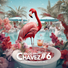 Vanilla Garden Hotel 006 mixed by Carlos Chávez Amazing 70 / 80s (Classic edits vol.2)