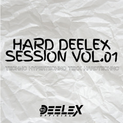 HARD DEELEX SESSION Vol.01 Mixed by DJDEELEX