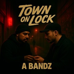 Town On Lock