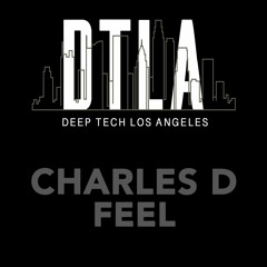 Premiere: Charles D - B Side [DTLA]