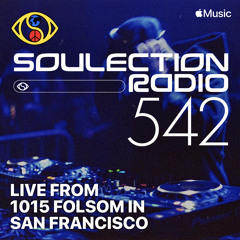 Soulection Radio Show #542 (Live from 1015 Folsom, San Francisco)