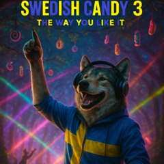 Swedish Candy 3 - The Way You Like It