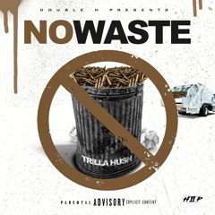 No Waste