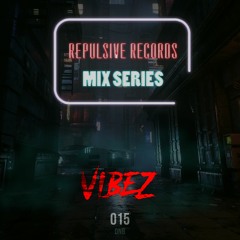 RR MIX SERIES 015 - VIBEZ [Free Download]