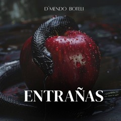 Entrañas - D'mendo Boteli F.wav