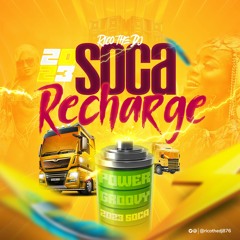 SOCA RECHARGE 2023 - MIXED BY RicoTheDJ