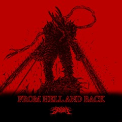 FROM HELL AND BACK [prod. shneaky]