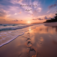 Memories of late august