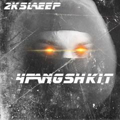 2ksleep-4Fangshkit