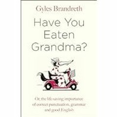 [Read Book] [Have You Eaten Grandma?] BBYY Gyles Brandreth [eBook] Download ebook