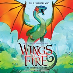 Access KINDLE PDF EBOOK EPUB The Hidden Kingdom: Wings of Fire, Book 3 by  Tui T. Sut