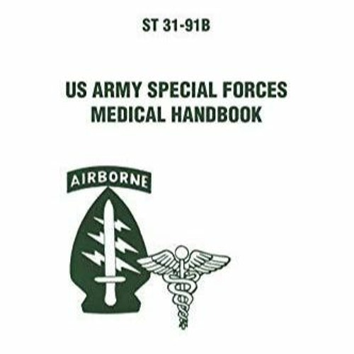 Stream episode Ebook US Army Special Forces Medical Handbook full by