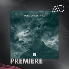 PREMIERE: Pablo Goyesi - Boil (Original Mix) [Steyoyoke Black]