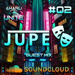Jupe Guest mix - Unite #02