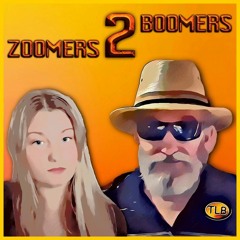 ZOOMERS 2 BOOMERS: Who's the ZOOMER (Part 1)