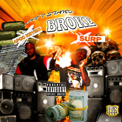 Can't Stand Broke Ft. Surp (Prod. by Apoc Krysis)