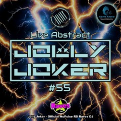 Jolly Joker Presents Live Abstract 55