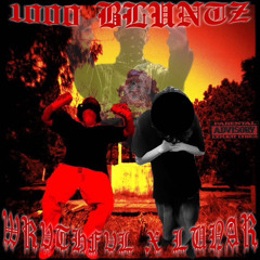 Wrvthful x Lunar - 1000 Bluntz prod.Lunar