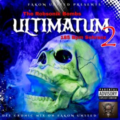 Def Cronic @ The Robsonik Bombs - ULTIMATUM II  185 Bpm Schranz ( Final Complet Furious Set )