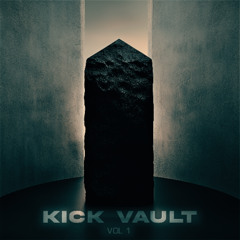 Kick Vault Vol 1 [Kick Sample Pack]