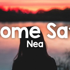 Nea - Some Say (LND-G Remix)