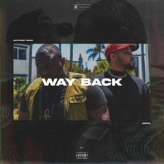 Way Back (Feat. Anthony Gray & Mikol)