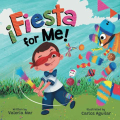download PDF ✅ ¡Fiesta for Me! (Best to Meet You) by  Valeria Mar &  Carlos Aguilar [
